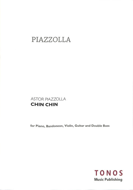 Chin Chin: für Klavier, Bandoneon, Violine,