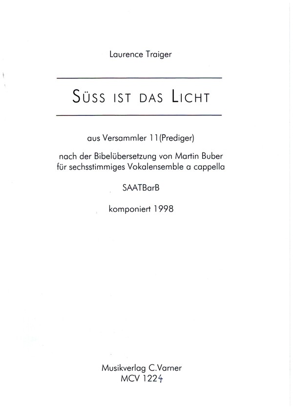 Süß ist das Licht für gem Chor (SAATBarB)