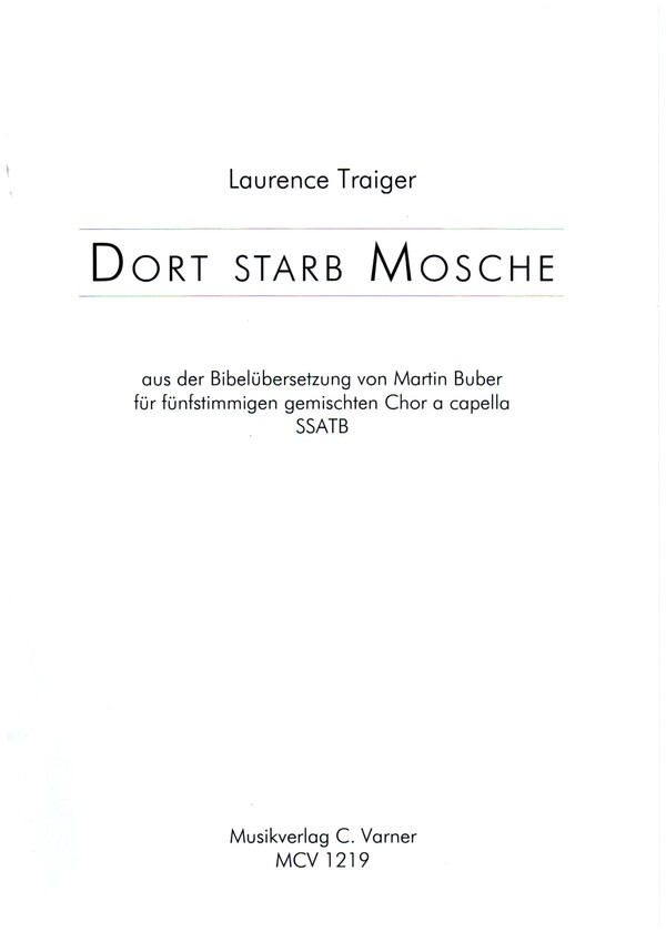 Dort starb Mosche für gem Chor (SSATB)