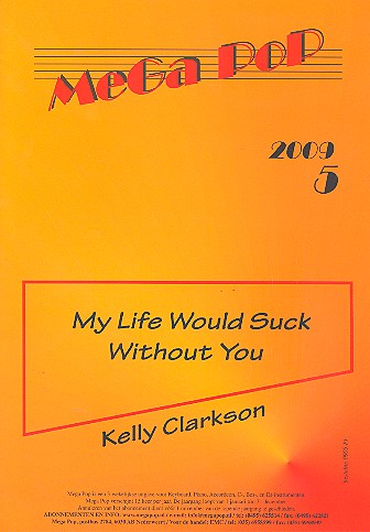My Life would suck without You: für Klavier (en)