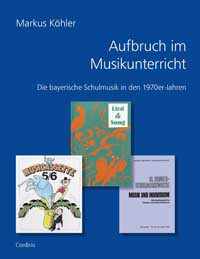 Aufbruch im Musikunterricht Die bayerische