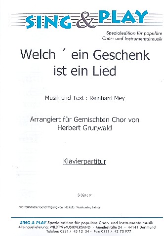 Welch ein Geschenk ist ein Lied