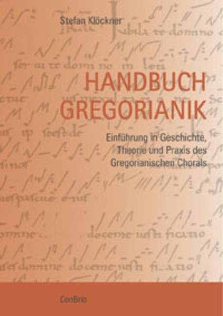 Handbuch Gregorianik Einführung in