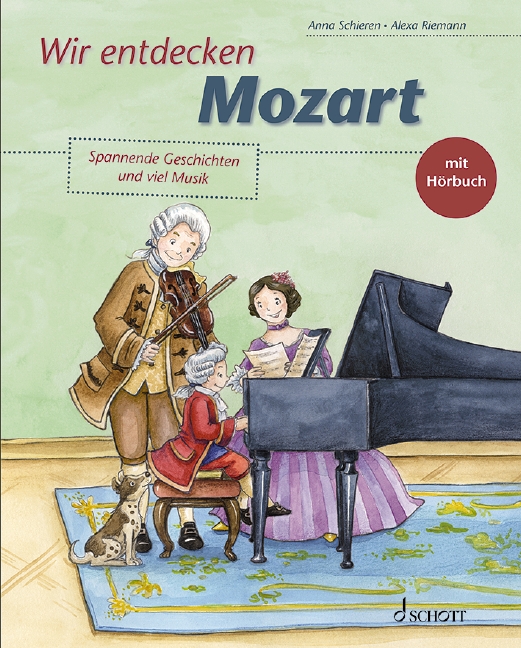Wir entdecken Mozart (+CD)