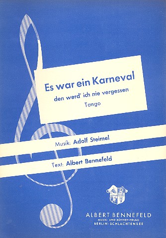 Es war ein Karneval den werd ich nie