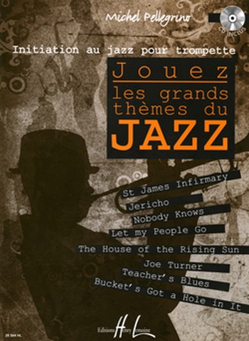 Jouez les grands thèmes du Jazz (+CD):