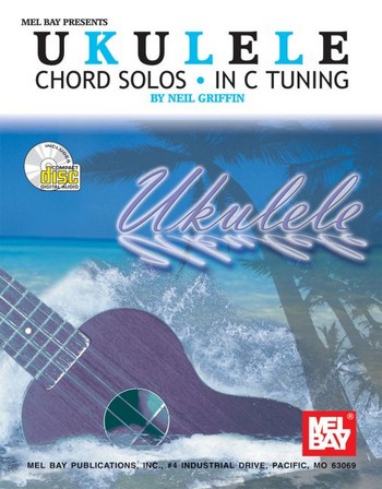 Ukulele Chord Solos in C Tuning (+CD)