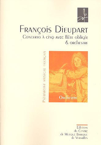 Concerto à cinq avec flute obligée et orchestre