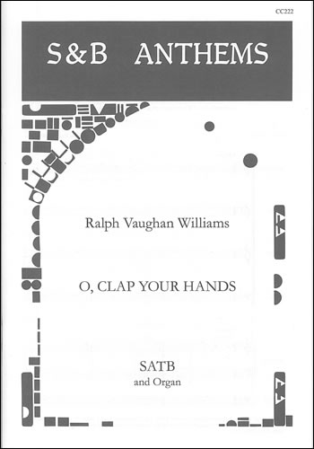 O clap your Hands for mixed chorus and organ