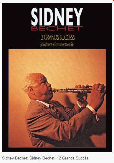 Sidney Bechet: 12 Grands Succes pour