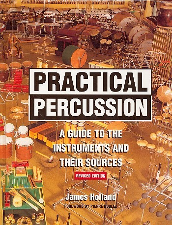 Practical Percussion a guide to the instruments and