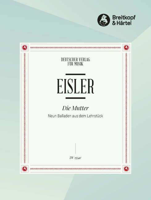 9 Balladen aus 'Die Mutter'