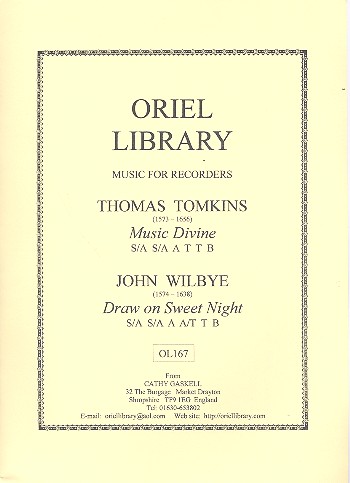 Music Divine (Tomkins)  and  Draw On Sweet