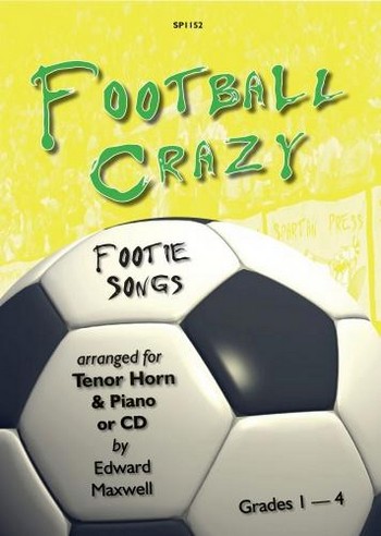 Football crazy (+CD): for tenor horn