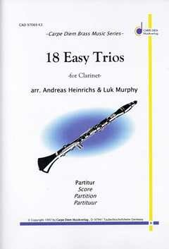 18 Easy Trios: für 3 Klarinetten
