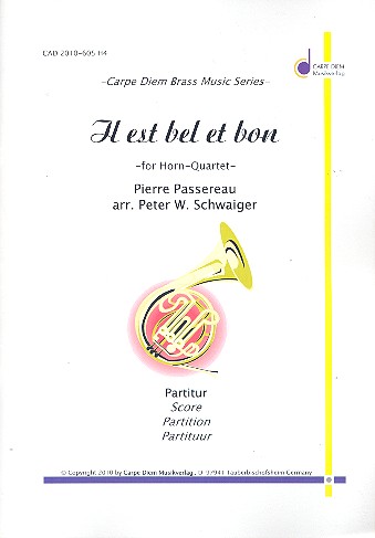 Il est bel et bon für 4 Hörner