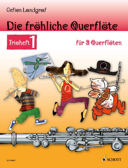 Die fröhliche Querflöte Band 1 - Trioheft