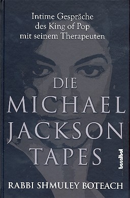 Die Michael Jackson Tapes Intime Gespräche des King of Pop mit seine