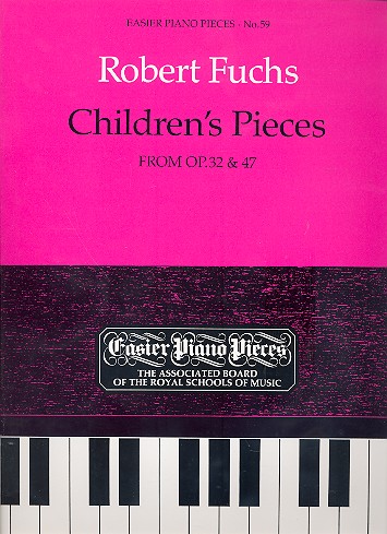 Children's Pieces from op.32 and op.47