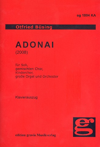 Adonai für Soli, gem Chor, Kinderchor,