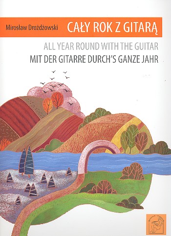 Mit der Gitarre durch's ganze Jahr