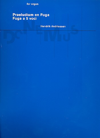 Praeludium en fuga  und  Fuga a 5 voci