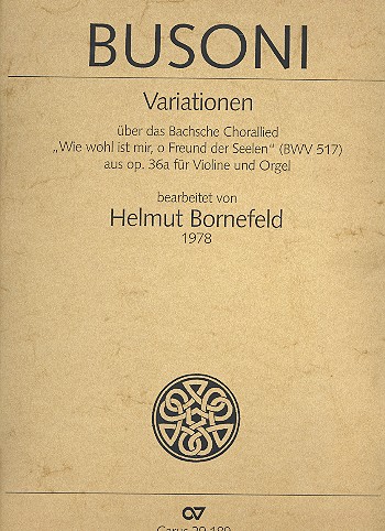 Variationen über 'Wie wohl ist mir, o Freund der Seelen' (BWV517)