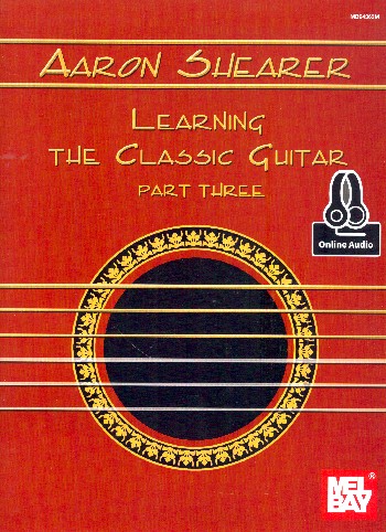 Learning the Classical Guitar vol.3 (+Online Audio)