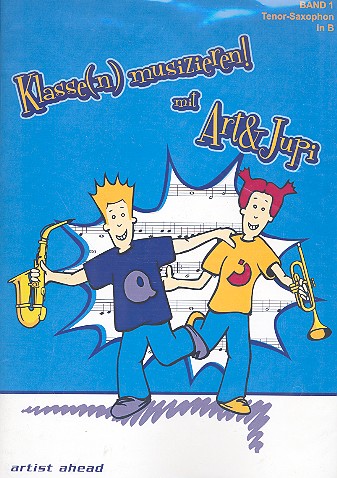 Klassenmusizieren mit Art & Jupi Band 1