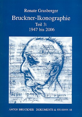 Bruckner-Ikonographie Band 3
