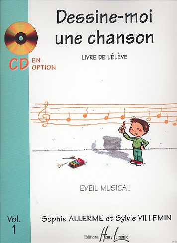 Dessin-moi une chanson vol.1 (+CD)