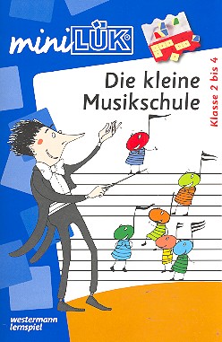 miniLÜK Die kleine Musikschule