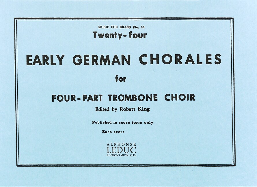 24 early German Chorales for 4 trombones