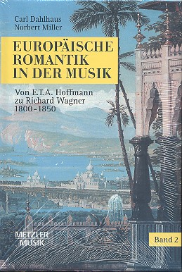 Europäische Romantik in der Musik Band 2