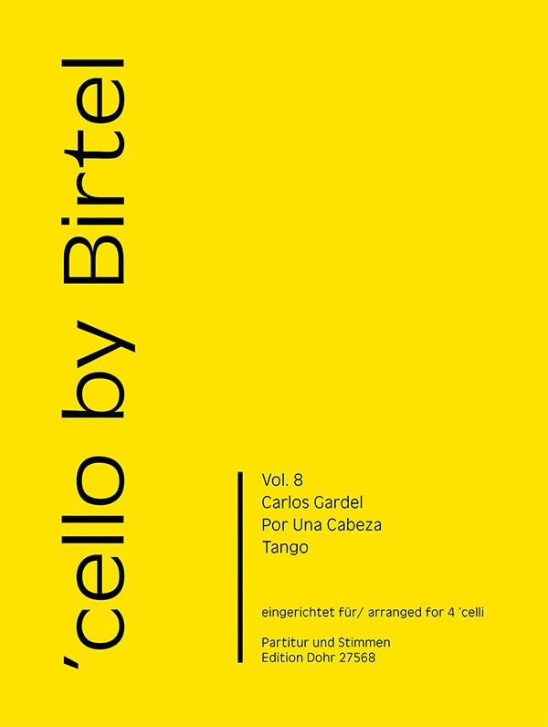 Por una cabeza für 4 Violoncelli