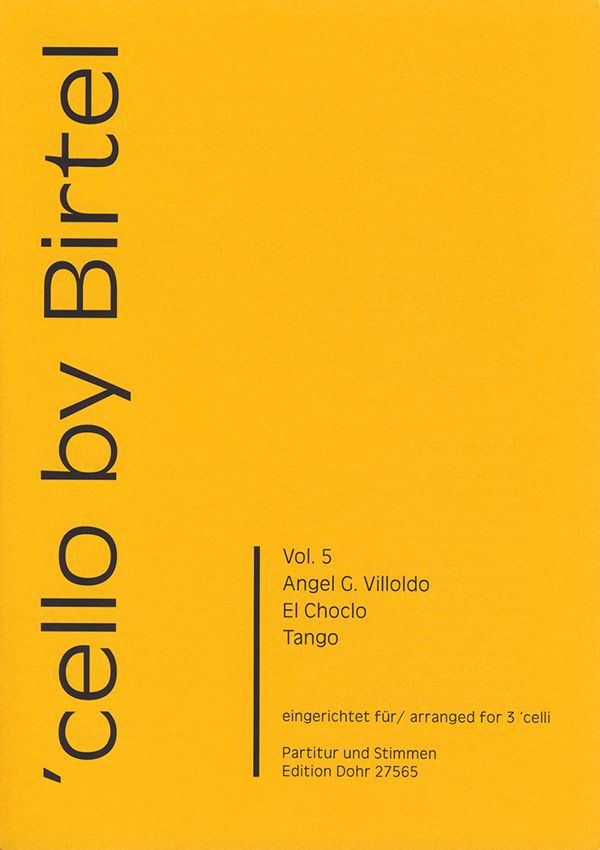 El choclo für 3 Violoncelli