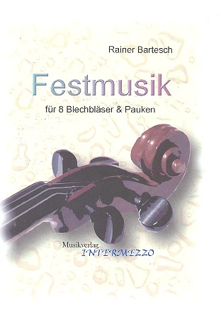 Festmusik für 2 Trompeten, 2 Flügelhörner,