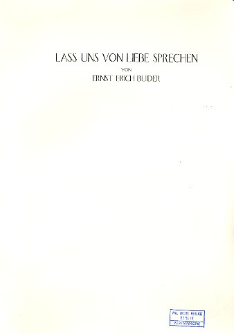 Laß uns von Liebe sprechen: