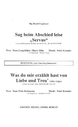 Sag beim Abschied leise Servus  und