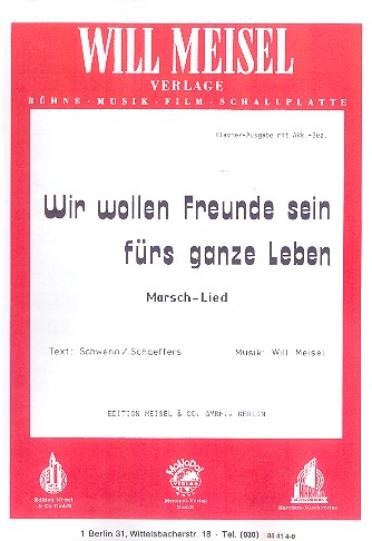 Wir wollen Freunde sein: