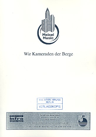 Wir Kameraden der Berge: