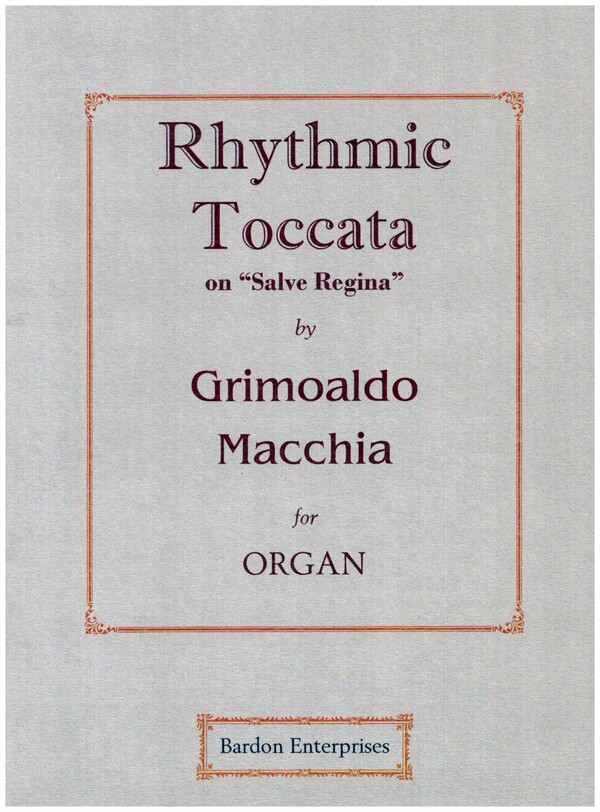 Rhythmic Toccata on 'Salve Regina'