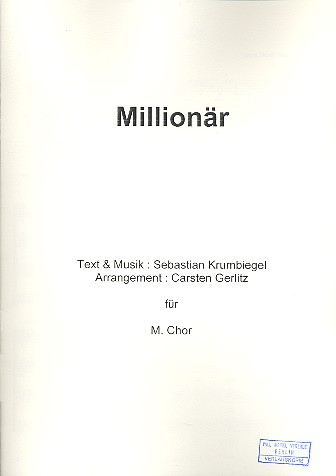 Millionär für Männerchor