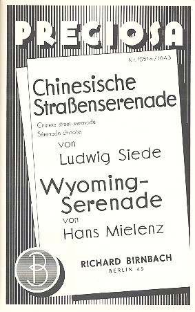 Chinesische Straßenserenade und Wyoming Serenade