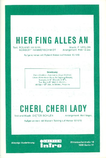 Hier fing alles an   und  Cheri, Cheri Lady: