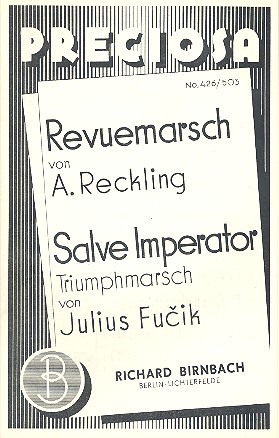 Revuemarsch  und  Salve Imperator: