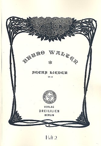 6 Lieder op.12 Band 2 (Nr.4-6)