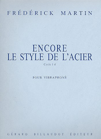 Encore le style de l'acier cycle 1d