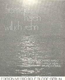 Fremde Häfen will ich sehn: