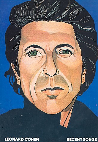 Leonard Cohen: Recent Songs
